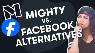 What Are the Best Facebook Alternatives Facebook vs Mighty Networks [upl. by Haymes]