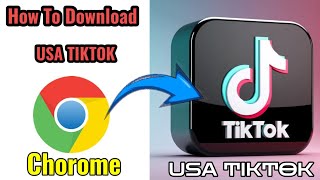 how to download usa tiktok app  tiktok application download kaise karen Chorome say [upl. by Ellives]