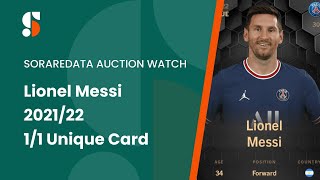 SorareData Auction Watch Lionel Messi 202122 Unique Card [upl. by Vashtia]