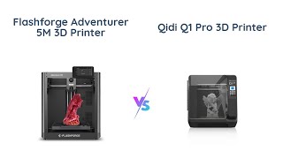 Flashforge Adventurer 5M vs Qidi Q1 Pro 3D Printer 🆚 Comparison  Which is Better [upl. by Hardin915]