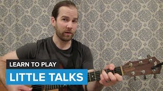 How to play quotLittle Talksquot by Of Monsters and Men Guitar Chords amp Lesson [upl. by Essila]