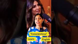 Learn English Word Conscientious –Used by Ranveer Allahbadia for Priyanka Chopraquot english short [upl. by Thanos]