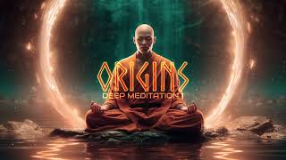 Origins  Deep Meditation 1 [upl. by Jourdain]