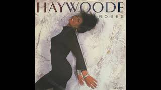 Haywoode  Roses Album Version1985 [upl. by Llerut]