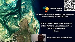 Live session 200 Downloading data from Digital Earth Africa Sandbox using shapefile 201124 [upl. by Aihsenor]