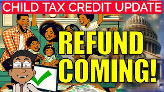 Child Tax Credit Update 2024  Refunds Coming IRS Delays  Money Instructor [upl. by Tia]