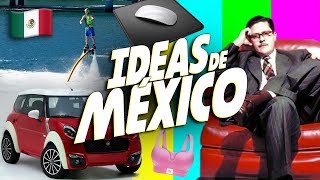 Los 20 inventos mexicanos más importantes de la historia [upl. by O'Neill]