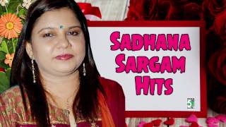 Sadhana Sargam Super Hit Popular Audio Jukebox [upl. by Nnayrb83]