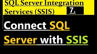 How to connect SQL Server with SSIS [upl. by Yessak947]