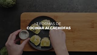 3 Formas Rápidas y Fáciles de Cocinar Alcachofas [upl. by Lybis462]