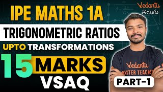 IPE Maths 1A  Trigonometric Ratios Transformations  Pakka 15 Marks  Part 1 VSAQ  IPE 2024 [upl. by Adnah]