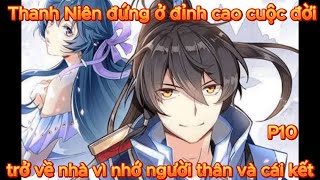 Tiên đế trở về  Thuyết minh Phần 10  Tôm Review truyện tranh manga anime [upl. by Leahcimdivad]