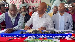 Conférence de Presse L ‘Opposition Plurielle dénonce la persécution politique contre les membres d [upl. by Ylirama]