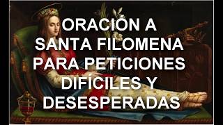 ORACIÓN A SANTA FILOMENA PARA PETICIONES DIFÍCILES Y DESESPERADAS [upl. by Anuayek436]