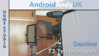 Desview T2 Teleprompt  Setup and Review [upl. by Nrubyar]