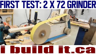 Wooden 2 X 72 Belt Grinder  First Test [upl. by Dlanar]