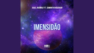 Imensidão Extended [upl. by Oremoh968]