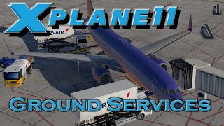 XPlane 11  Ground Handling  Ground Services Addon [upl. by Atinreb755]