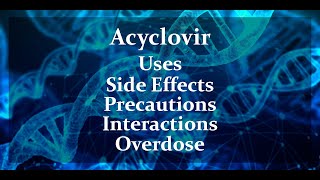 Acyclovir  Uses Side Effects and More [upl. by Nenad511]