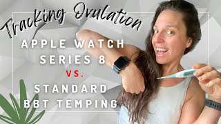 Tracking Ovulation After Miscarriage  Apple Watch vs Thermometer  It was a weird cycle… 🥴 [upl. by Monaco574]