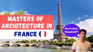 Masters of Architecture In France  Fees  Living Expenses Application process Best Masters Degree [upl. by Enaasiali]