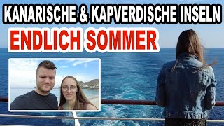 Kanarische amp Kapverdische Inseln 🛳️ MSC Weltreise 2024 mit der MSC Poesia 009 [upl. by Gibb410]