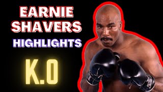 EARNIE SHAVERS HIGHLIGHTS  ULTIMATE KO COMPILATION 2021 [upl. by Elletnahs494]