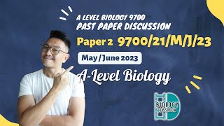 ALevel Biology  PAPER 2  MayJune 2023  Paper 21  970021MJ23  EXPLAINED amp SOLVED [upl. by Eshman]