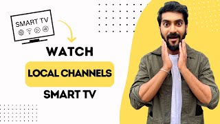 How To Watch Local Channels On Smart TV Without Cable Best Method [upl. by Dianuj]