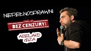 NIEPEŁNOSPRAWNI  Abelard Giza [upl. by Blount]