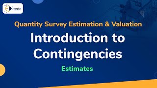 Introduction to Contingencies  Estimates  Quantity Survey Estimation and Valuation [upl. by Tawsha246]