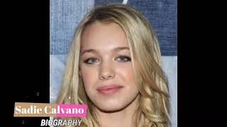 Hollywood Actress Sadie Calvano Biography [upl. by Kym]