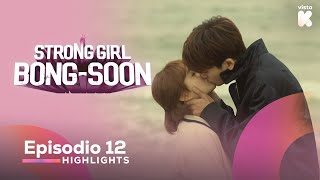 ESPSUB Highlights de Strong Girl BongSoon EP12  Strong Girl BongSoon  VISTAK [upl. by Lorri]