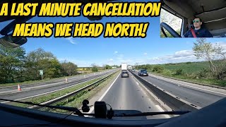 HGV Class 1 Daily Vlog  Load Cancelled Heading North [upl. by Thompson]