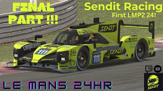 iRacing unofficial official Le Mans 24hr  First LMP2 24hr Enduro  Sendit Racing  PART 3 [upl. by Madeleine]