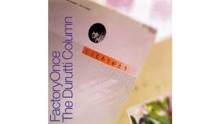 The Durutti Column  EE Live Version [upl. by Harriett824]