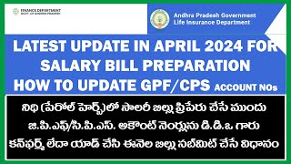 APRIL 2024 SALARY BILL LATEST UPDATES IN NIDHI PORTALHOW TO CONFIRM GPF CPS ACCOUNT NOs ON NIDHI [upl. by Lynna974]