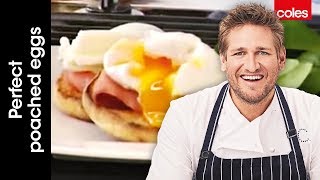 How to Poach the Perfect Eggs  Cook with Curtis Stone  Coles [upl. by Odnamla]