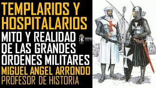 Hospitalarios y Templarios historia y mito de las grandes órdenes militares Miguel Ángel Arrondo [upl. by Nniw305]