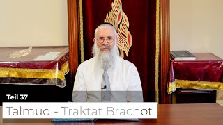 Talmud Traktat Brachot Teil 37  Rabbiner Shlomo Bistritzky [upl. by Dane]