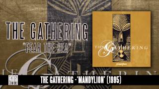 THE GATHERING  Fear The Sea Album Track [upl. by Thetis]