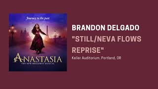 quotStillNeva Flows Reprisequot Anastasia Tour  Brandon Delgado amp Kyla Stone [upl. by Barnet]