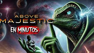 ABOVE MAJESTIC Los REPTILIANOS controlan en MUNDO  EN MINUTOS [upl. by Inava727]