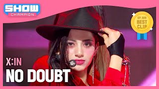 엑신XIN  NO DOUBT l Show Champion l EP509 l 240313 [upl. by Chil]