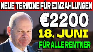 €2200 Einzahlung Bestätigt Am 18 Juni für Rentner der Gesetzlichen Rentenversicherung [upl. by Simons663]