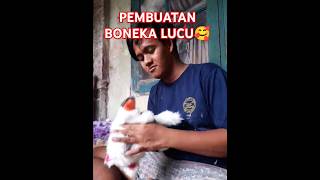 SOREE PROSESS🥰 likeandsubscribe boneka indonesia Fudhail98 [upl. by Still]