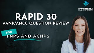 Rapid 30 AANPANCC Question Review for NPs [upl. by Gilberte]