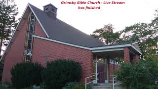 Grimsby Bible Church Live Stream [upl. by Evoy640]