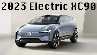 2023 Volvo XC90 Electric  New Information [upl. by Bernetta]