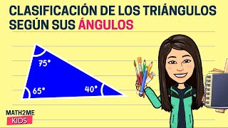 🔴 Clasificación de los triángulos  según sus ángulos [upl. by Ali352]